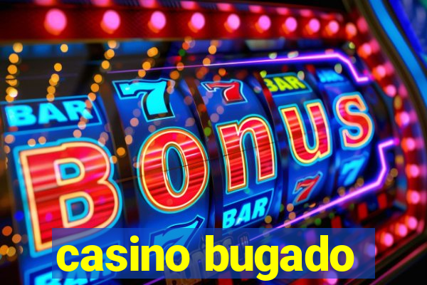 casino bugado